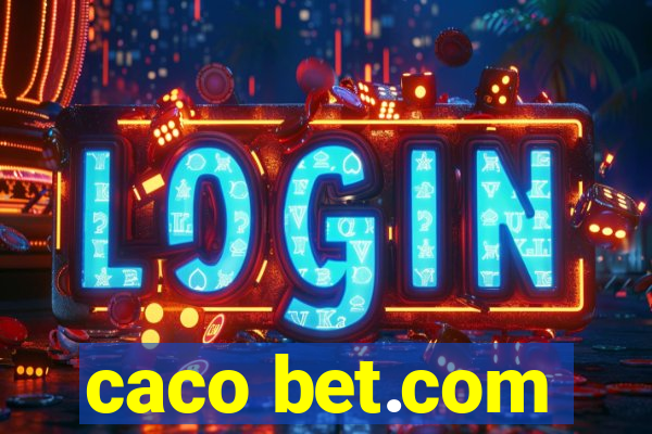 caco bet.com